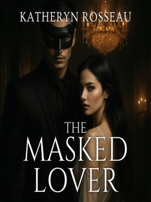 cover image of The Masked Lover